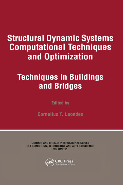 Structural Dynamic Systems Computational Techniques and Optimization: Techniques in Buildings and Bridges