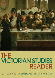 Title: The Victorian Studies Reader, Author: Kelly Boyd