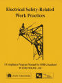 Electrical Safety-Related Work Practices: OSHA Manual