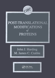 Title: Post-translational Modifications of Proteins, Author: John J. Harding