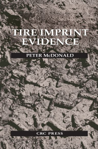 Title: Tire Imprint Evidence, Author: Peter McDonald