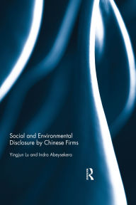 Title: Social and Environmental Disclosure by Chinese Firms, Author: Yingjun Lu