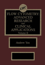 Title: Flow Cytometry: Advanced Research and Clinical Applications, Volume II, Author: Andrew Yen