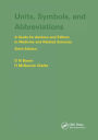 Units, Symbols, and Abbreviations: A Guide for Authors and Editors in Medicine and Related Sciences, Sixth edition