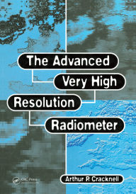 Title: The Advanced Very High Resolution Radiometer AVHRR, Author: Arthur P. Cracknell