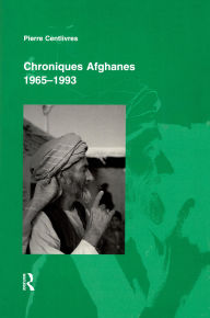 Title: Chroniques Afghanes 1965-1993, Author: Pierre Centlivres
