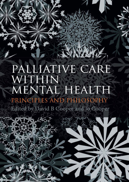 Palliative Care within Mental Health: Principles and Philosophy