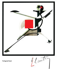 Title: El Lissitzky, Author: Sophie Lissitzky-Kuppers