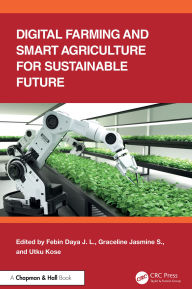 Title: Digital Farming and Smart Agriculture for Sustainable Future, Author: Febin Daya J. L
