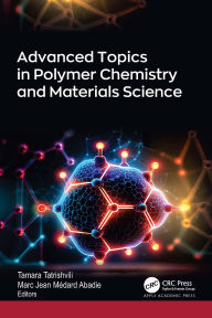 Ebook portugues download gratis Advanced Topics in Polymer Chemistry and Materials Science (English literature)  9781040312148