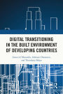 Digital Transitioning in the Built Environment of Developing Countries