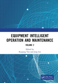 Title: Equipment Intelligent Operation and Maintenance: Proceedings of the First International Conference on Equipment Intelligent Operation and Maintenance (ICEIOM 2023), Hefei, China, 21st - 23rd September, 2023 (Volume II), Author: Ruqiang Yan