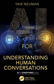Title: AI for Understanding Human Conversations, Author: Yair Neuman