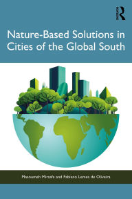 Title: Nature-Based Solutions in Cities of the Global South, Author: Masoumeh Mirsafa