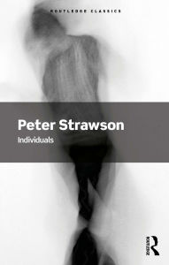 Title: Individuals: An Essay in Descriptive Metaphysics, Author: Peter  Strawson