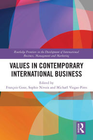 Title: Values in Contemporary International Business, Author: François Goxe