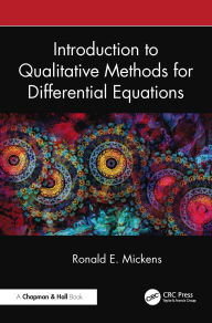 Title: Introduction to Qualitative Methods for Differential Equations, Author: Ronald E. Mickens