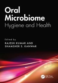 Title: Oral Microbiome: Hygiene and Health, Author: Rajesh Kumar