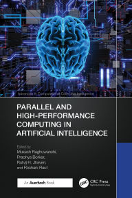 Title: Parallel and High-Performance Computing in Artificial Intelligence, Author: Mukesh Raghuwanshi