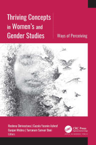 Title: Thriving Concepts in Women's and Gender Studies: Ways of Perceiving, Author: Reshma Shrivastava
