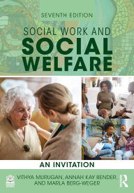 Title: Social Work and Social Welfare: An Invitation, Author: Vithya Murugan