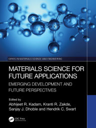 Ebook download free books Material Science for Future Applications: Emerging Development and Future Perspectives