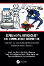 Experimental Methodology for Human-Robot Interaction: Guidelines and Case Studies for Human-Centred and Ethical Robotics Research
