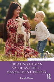 Online book download free Creating Human Value as Public Management Theory in English by Joseph Drew 9781032759944