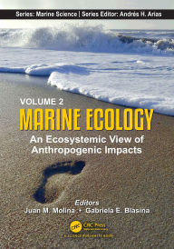 Free download android ebooks pdf Volume 2: Marine Ecology: An Ecosystemic View of Anthropogenic Impacts (English Edition) FB2 CHM by Juan M. Molina, Gabriela E. Blasina 9780367456603