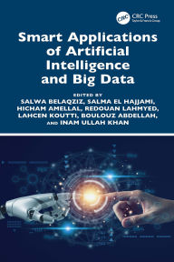 Title: Smart Applications of Artificial Intelligence and Big Data, Author: Salwa Belaqziz