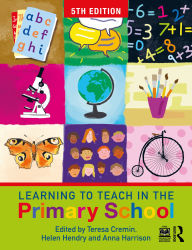 Title: Learning to Teach in the Primary School, Author: Teresa Cremin