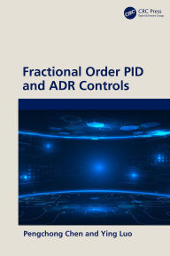 Ebooks download kindle format Fractional Order PID and ADR Controls by Pengchong Chen, Ying Luo