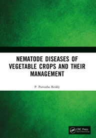 Free text books to download Nematode Diseases of Vegetable Crops and their Management by P. Parvatha Reddy