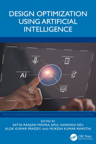 Title: Design Optimization Using Artificial Intelligence, Author: Satya Ranjan Mishra