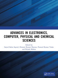 Title: Advances in Electronics, Computer, Physical and Chemical Sciences, Author: Saiyed Salim Sayeed
