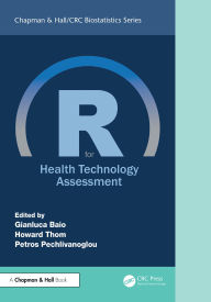 Free books downloads online R for Health Technology Assessment by Gianluca Baio, Howard Thom, Petros Pechlivanoglou 9780367468910 English version PDF