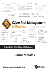 Kindle e-books new release Cyber Risk Management in Practice: A Guide to Real-World Solutions by Carlos Morales in English
