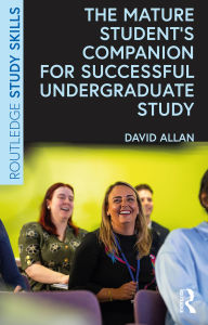 Ebook share download The Mature Student's Companion for Successful Undergraduate Study