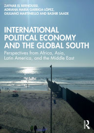 Free e books kindle download International Political Economy and the Global South: Perspectives from Africa, Asia, Latin America, and the Middle East 9781040365472 in English MOBI