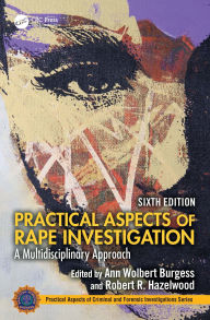 Free ebook downloads no sign up Practical Aspects of Rape Investigation: A Multidisciplinary Approach, by Ann Wolbert Burgess FB2 PDB (English literature) 9781032781945
