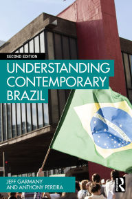 Title: Understanding Contemporary Brazil, Author: Jeff Garmany
