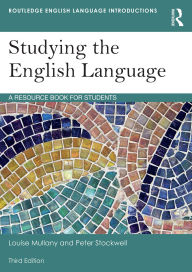 Title: Studying the English Language: A Resource Book for Students, Author: Louise Mullany