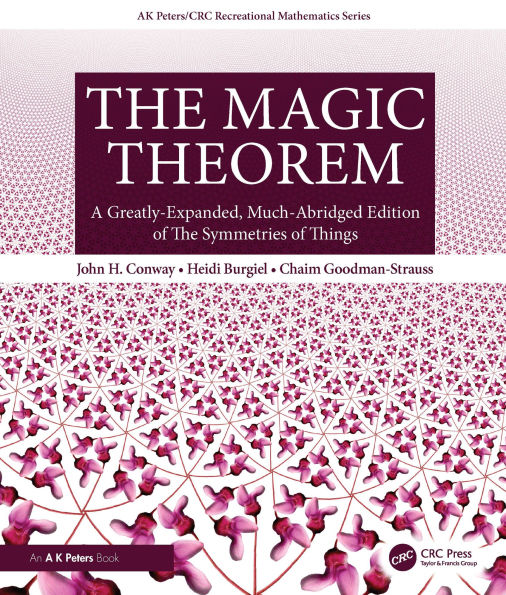 The Magic Theorem: A Greatly-Expanded, Much-Abridged Edition of The Symmetries of Things