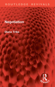 Title: Negotiation, Author: Diana Tribe