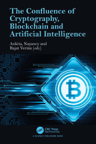 Title: The Confluence of Cryptography, Blockchain and Artificial Intelligence, Author: Ankita Sharma