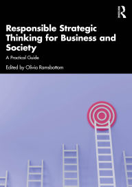Pdf of books free download Responsible Strategic Thinking for Business and Society: A Practical Guide by Olivia Ramsbottom 9781040371060
