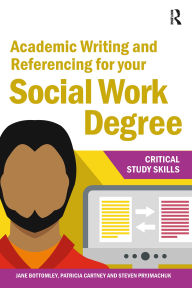Title: Academic Writing and Referencing for your Social Work Degree, Author: Jane Bottomley