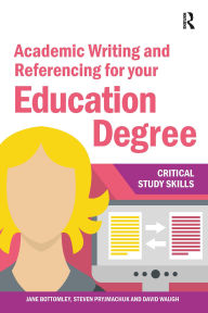 Title: Academic Writing and Referencing for your Education Degree, Author: Jane Bottomley