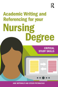 Title: Academic Writing and Referencing for your Nursing Degree, Author: Jane Bottomley