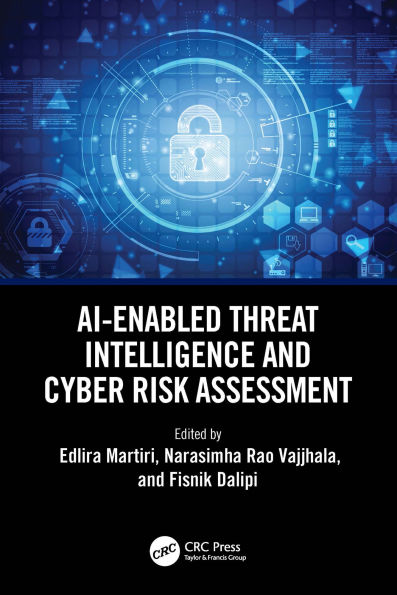 AI-Enabled Threat Intelligence and Cyber Risk Assessment